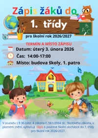 Z&aacute;pis do 1. tř&iacute;dy pro &scaron;koln&iacute; rok 2026/2027